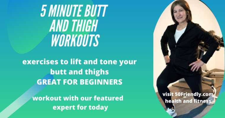 5 MINUTE WORKOUT TO LIFT YOUR BUTT AND TONE YOUR THIGHS