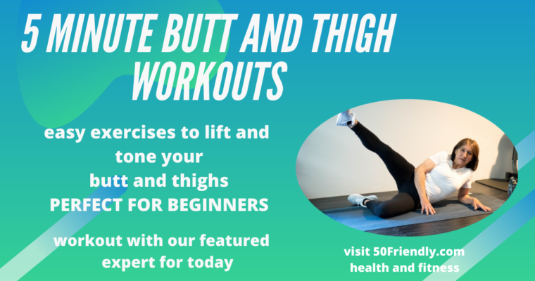 5 MINUTE BUTT & THIGH WORKOUT – 9 MOVES FOR BEGINNERS – Fitness Friday