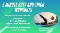 5 MINUTE BUTT & THIGH WORKOUT – 9 MOVES FOR BEGINNERS