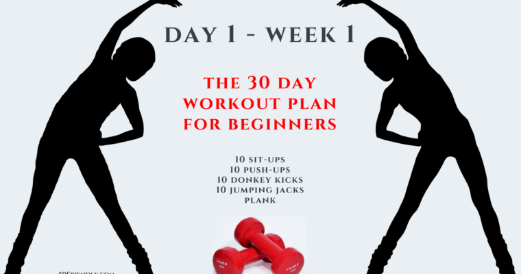 Welcome to Week 1 of our 30 Day Workout Plan For Beginners – Fitness Friday
