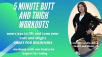 5 MINUTE WORKOUT TO LIFT YOUR BUTT AND TONE YOUR THIGHS