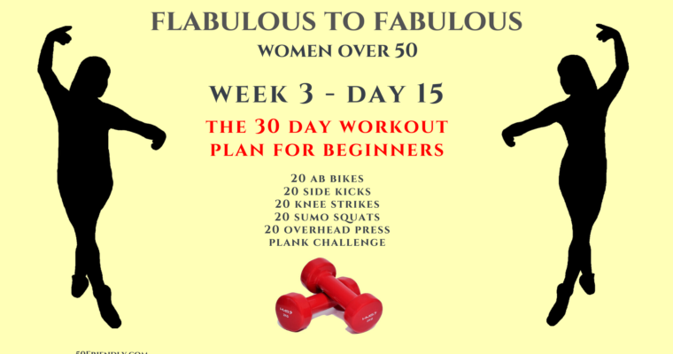 WELCOME TO WEEK 3 OF OUR 30 DAY WORKOUT PLAN FOR BEGINNERS – FITNESS FRIDAY
