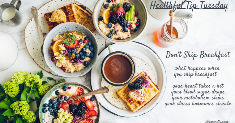 4 Reasons Why You Should Never Skip Breakfast