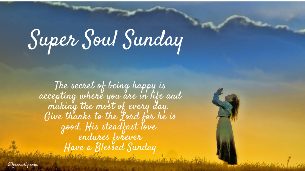 Give thanks to the lord super soul sunday 50 Friendly