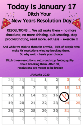 january 17 is ditch your new years resolution day