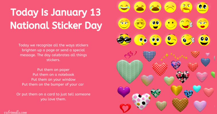 Today is January 13 – National Sticker Day