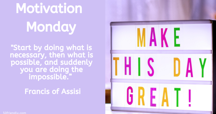 Make This Day Great – Motivation Monday