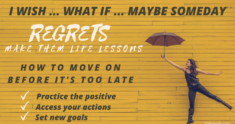 3 Ways To Move On From Regrets