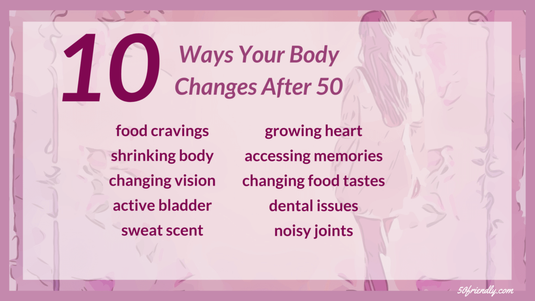 10 ways your body changes after 50
