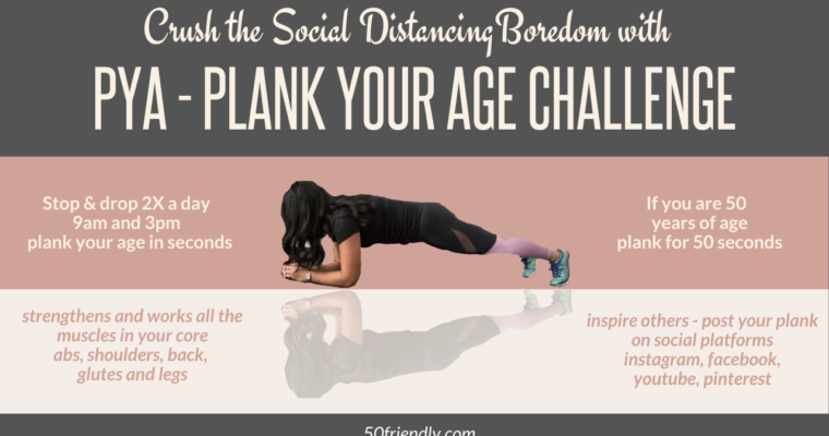 Crush The Social Distancing Boredom With PYA – Plank Your Age Challenge