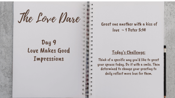 Impressions – Day 9 Of The Love Dare