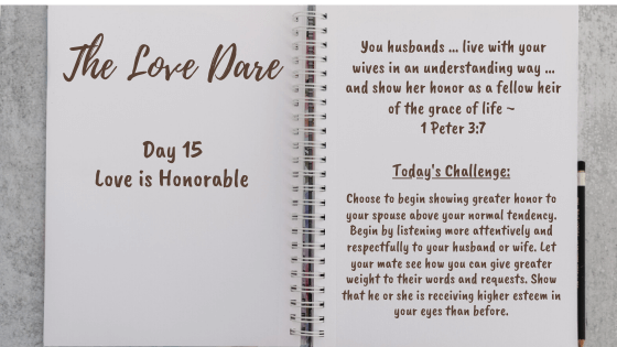 Honor – Day 15 Of The Love Dare