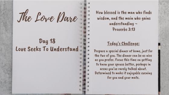 Understanding – Day 18 Of The Love Dare