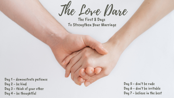 The Love Dare – Week 1