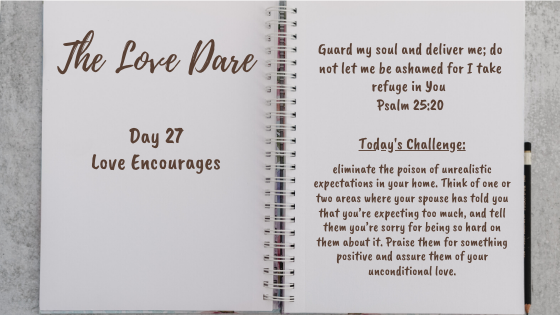 Encouragement – Day 27 of the Love Dare