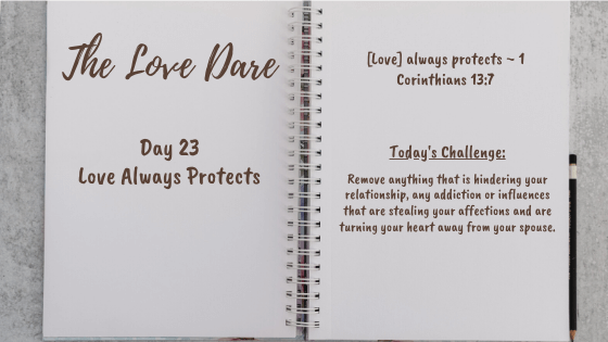 Protect – Day 23 of the Love Dare