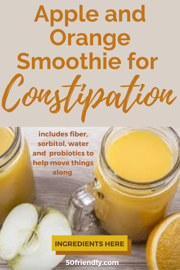 Apple and Orange Smoothie for Constipation 50 Friendly