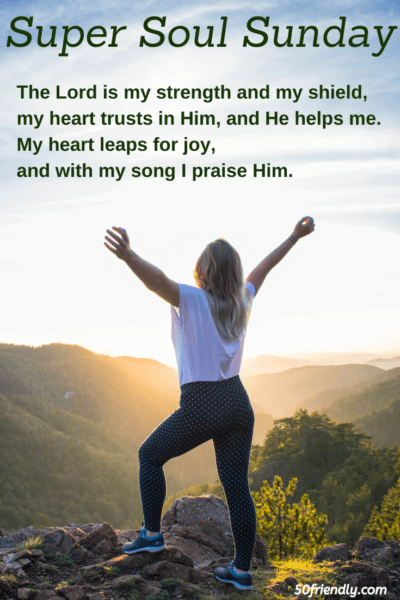 super soul sunday - the Lord is my strength