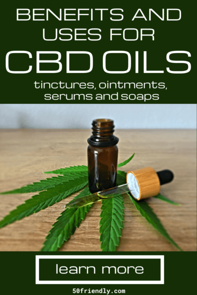 benefits and uses for CBD oils, tinctures, serums, ointments and soaps
