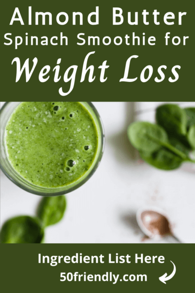 almond butter spinach smoothie for weight loss