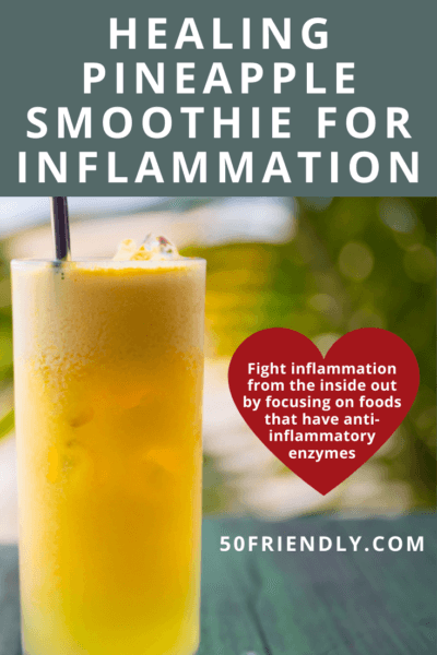 healing pineapple smoothie for inflammation