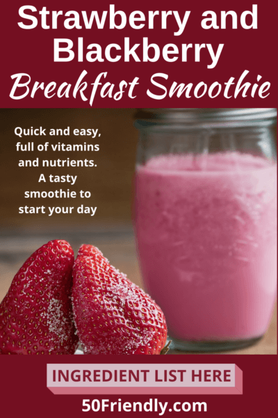 strawberry and blackberry breakfast smoothie