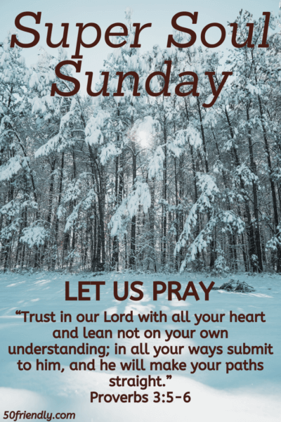 super soul sunday - trust in our Lord
