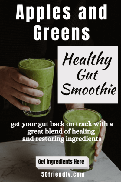 apples and greens healthy gut smoothie