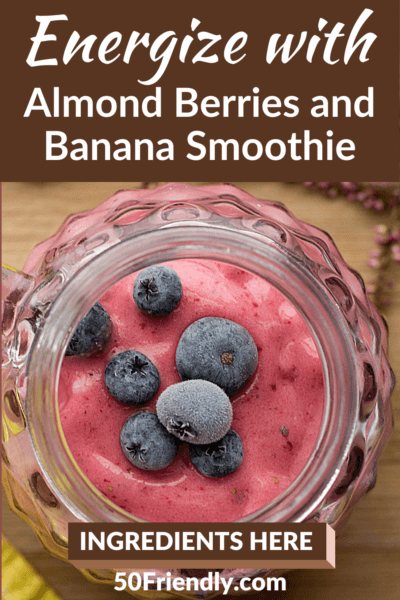 almond berries and banana energy smoothie