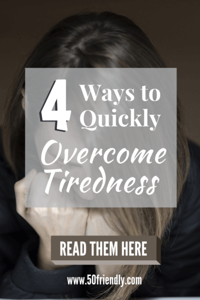 4 ways to quickly overcome tiredness
