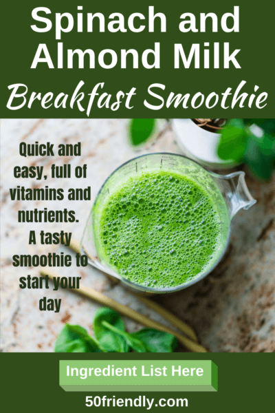 breakfast smoothie with spinach and almond milk