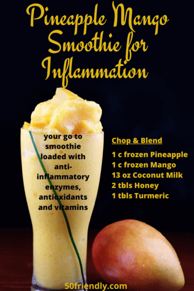 pineapple mango smoothie for inflammation