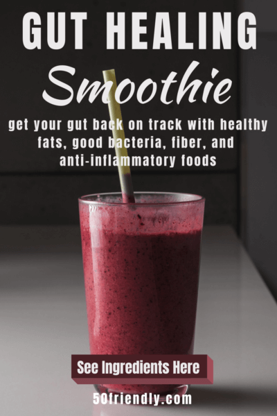 gut healing smoothie for stomach problems