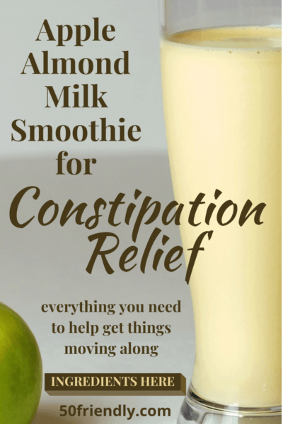 apple almond milk smoothie for constipation