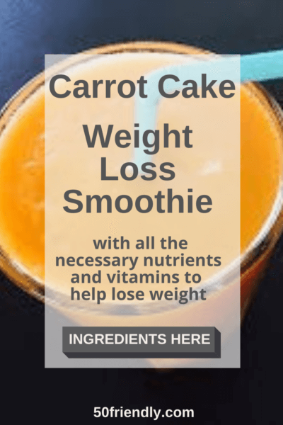 carrot cake weight loss smoothie