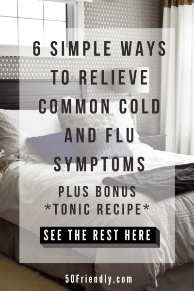 Relieve Common Cold and Flu Symptoms with these 6 Tips