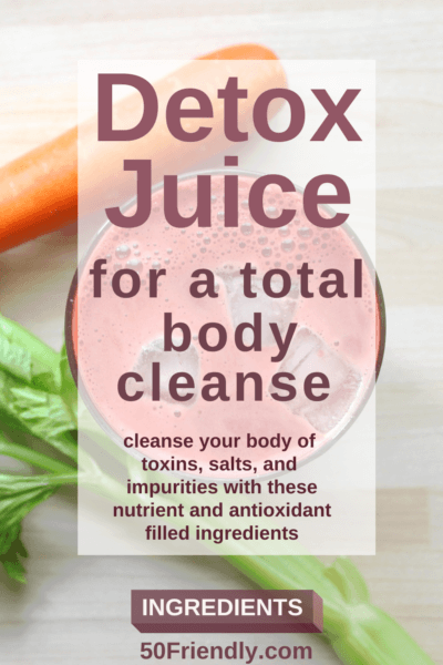detox juice for a total body cleanse