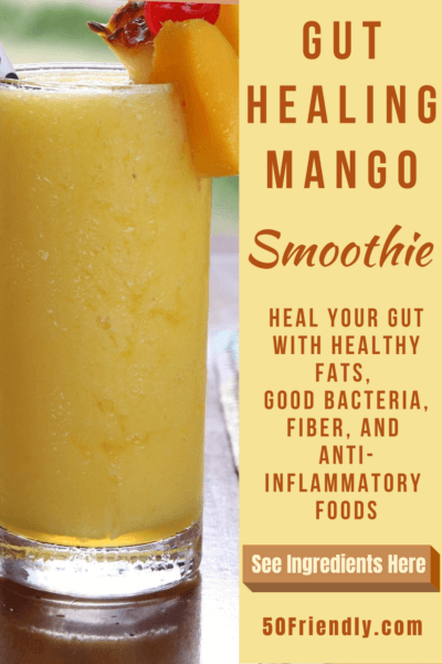 gut healing mango smoothie