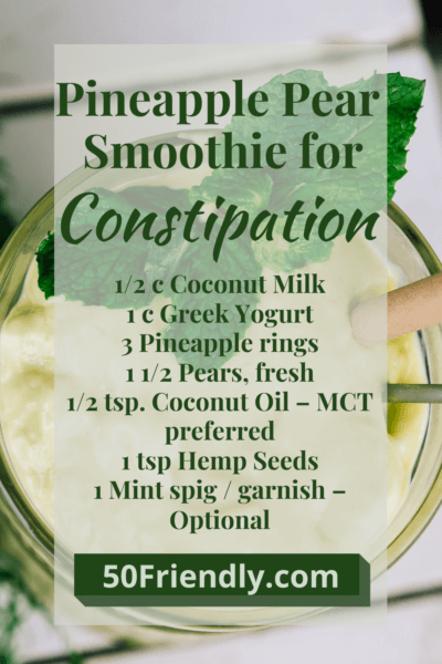 pineapple pear constipation smoothie