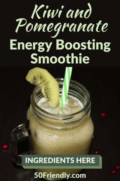 kiwi and pomegranate energy boosting smoothie