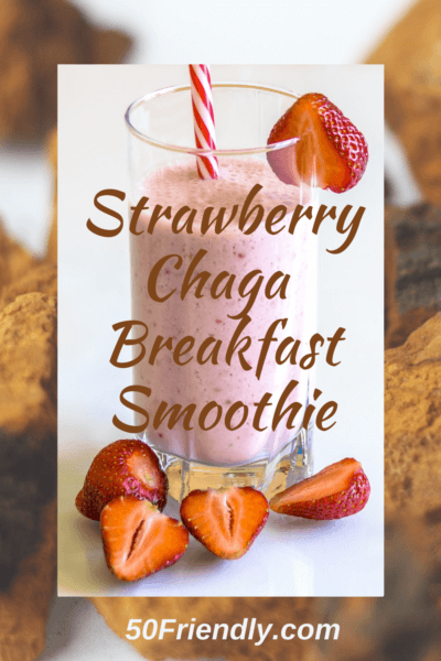 strawberry chaga breakfast smoothie
