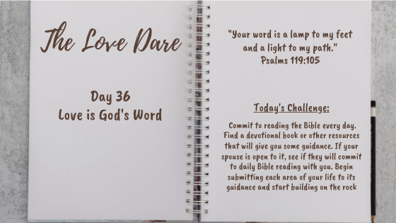 God’s Word – Day 36 of the Love Dare