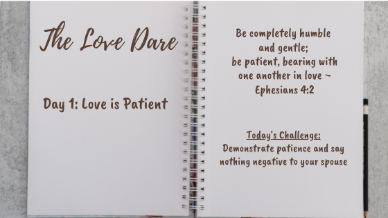 Patience – Day 1 Of The Love Dare