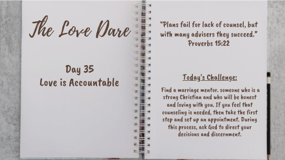 Accountability – Day 35 of the Love Dare
