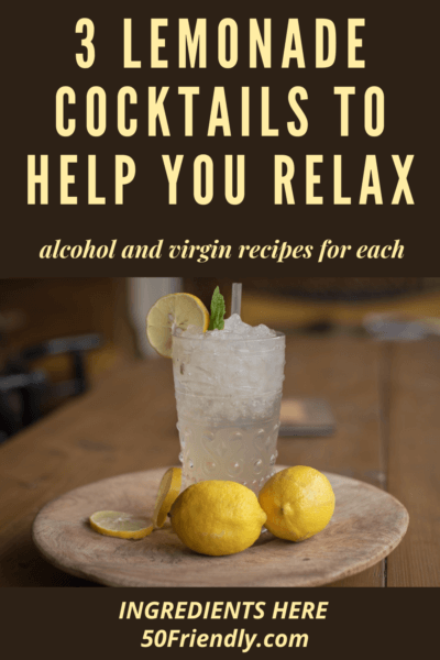 3 lemonade cocktails to help you relax