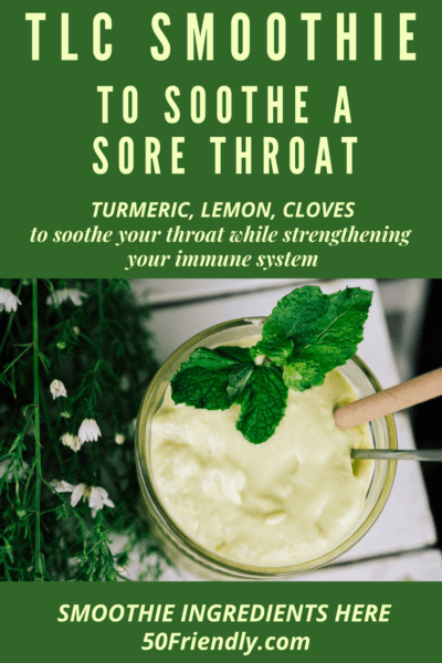 TLC Smoothie to soothe sore throats