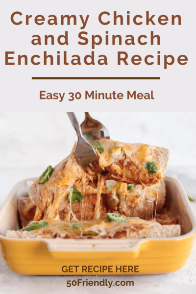creamy chicken and spinach enchilada recipe