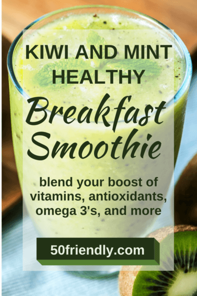 kiwi and mint breakfast smoothie