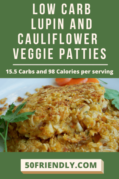 low carb lupin and cauliflower veggie patties