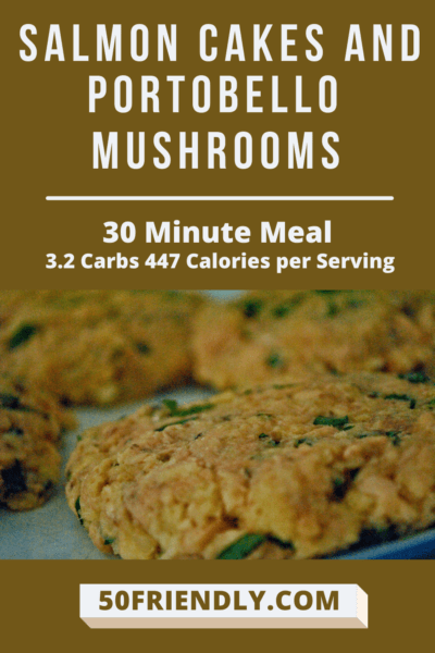 low carb salmon cakes over portobello mushrooms